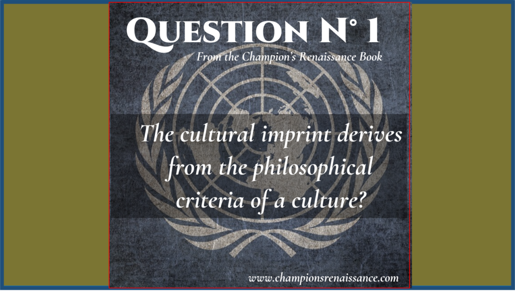 Q-1: THE CULTURAL IMPRINT