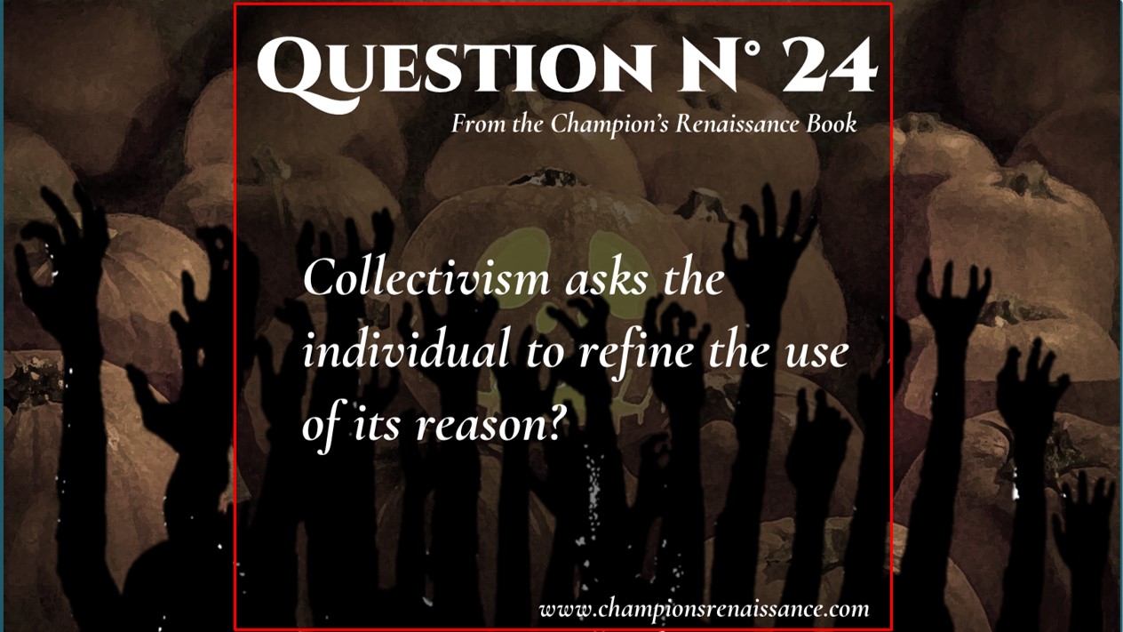 Q-24: COLLECTIVISM