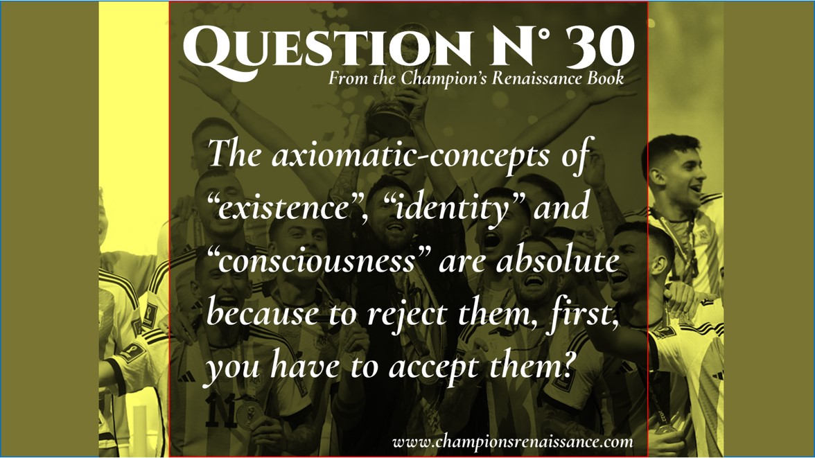 Q-30: ABSOLUTE AXIOMS